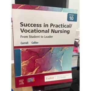 Success in Practical Vocational Nursing 10th Edition Carroll Collier Textbook
